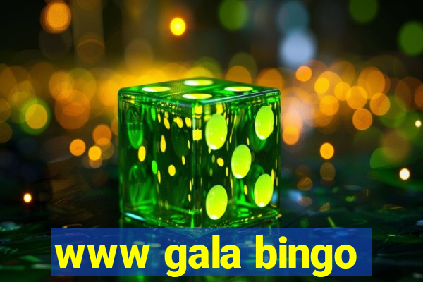 www gala bingo