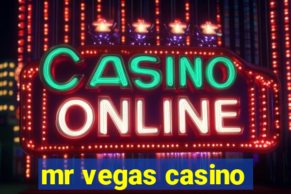 mr vegas casino