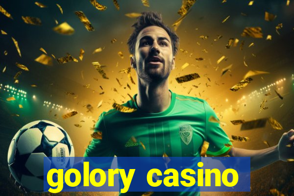 golory casino