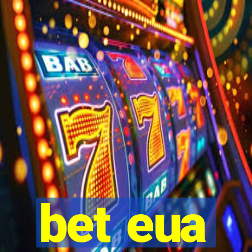 bet eua