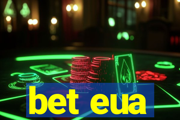 bet eua