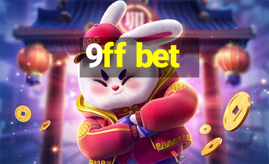 9ff bet