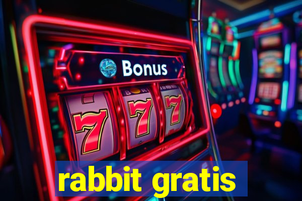 rabbit gratis