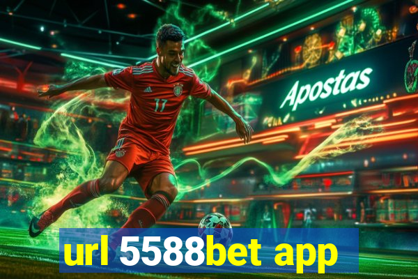 url 5588bet app