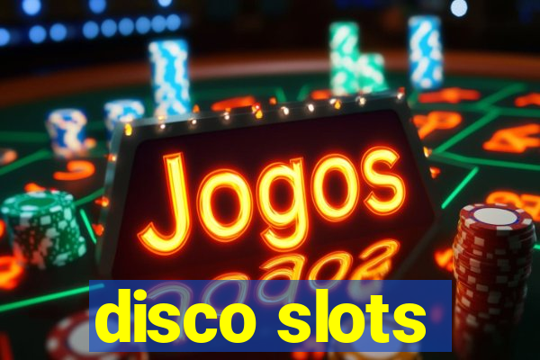 disco slots