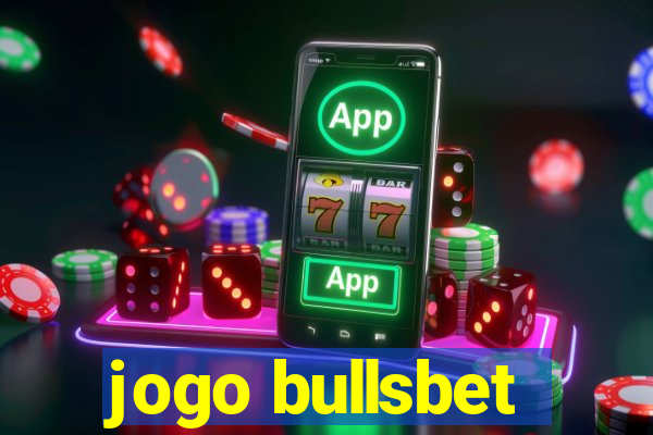 jogo bullsbet