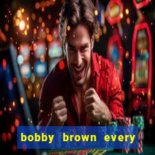 bobby brown every little step i take