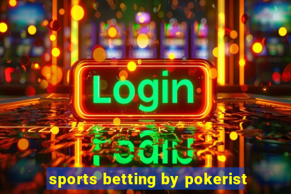 sports betting by pokerist