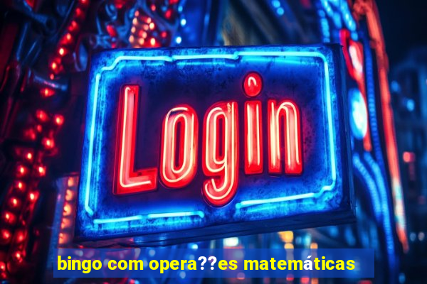 bingo com opera??es matemáticas