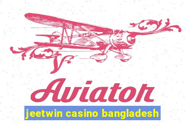 jeetwin casino bangladesh