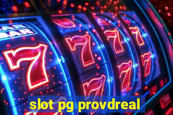 slot pg provdreal