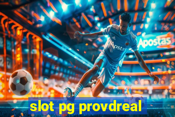 slot pg provdreal