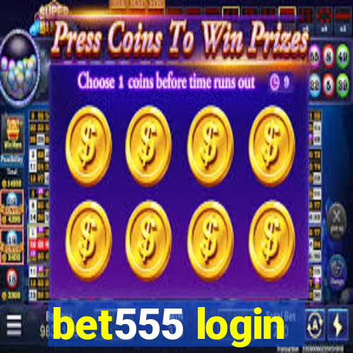 bet555 login