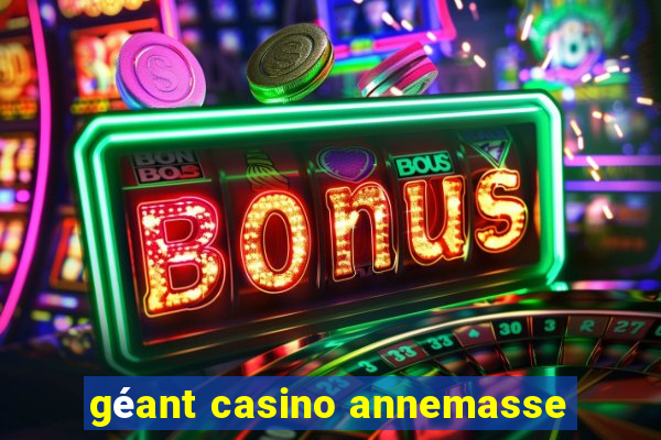 géant casino annemasse