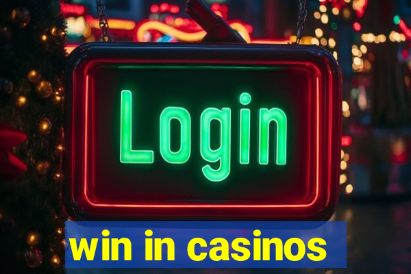 win in casinos