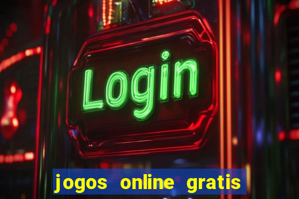 jogos online gratis que ganha dinheiro de verdade