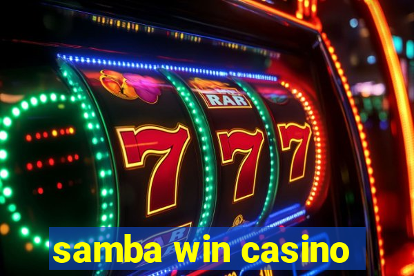 samba win casino