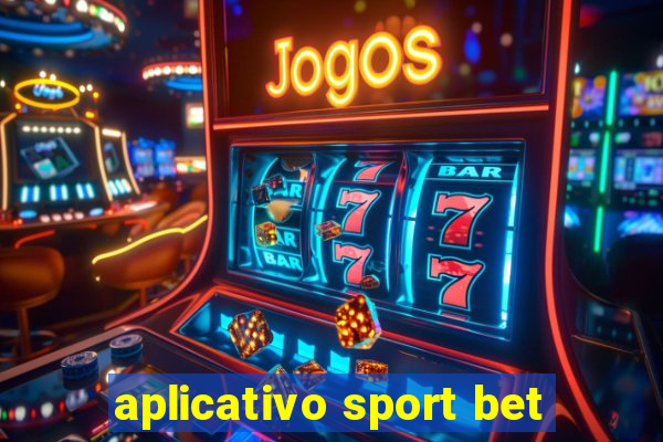 aplicativo sport bet