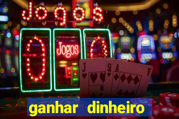 ganhar dinheiro jogando cassino