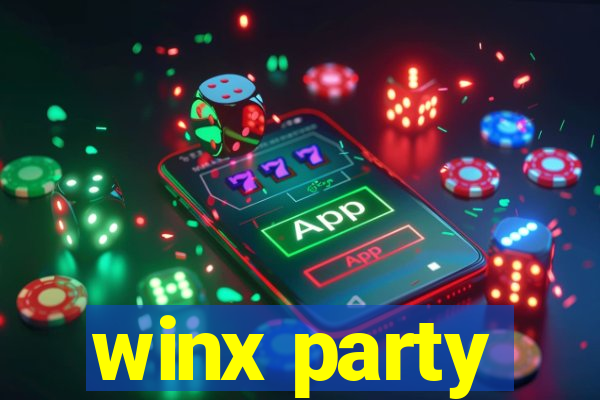 winx party