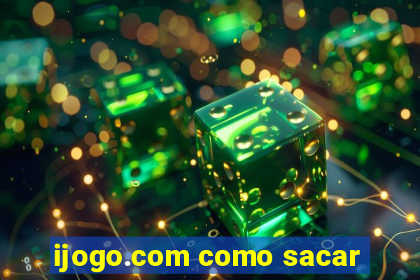 ijogo.com como sacar