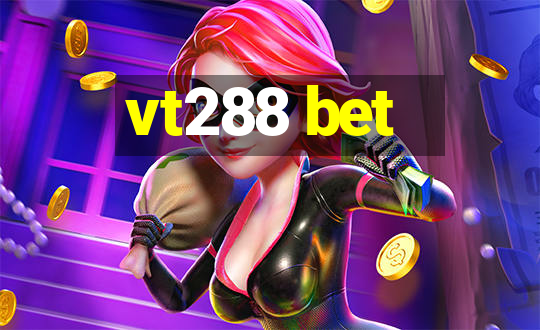 vt288 bet