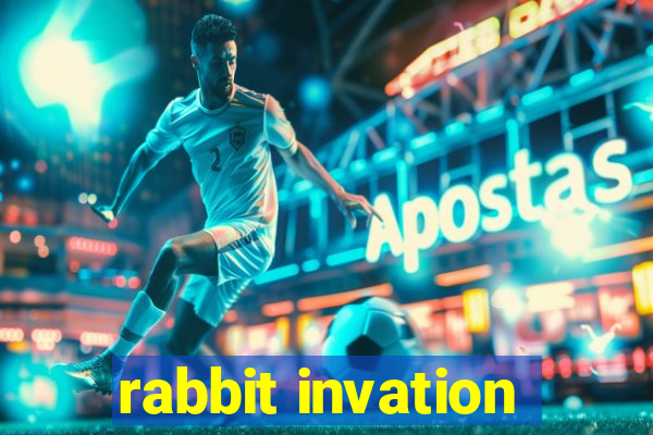 rabbit invation