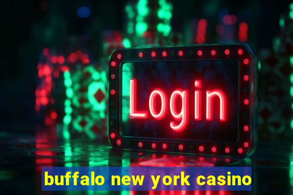 buffalo new york casino