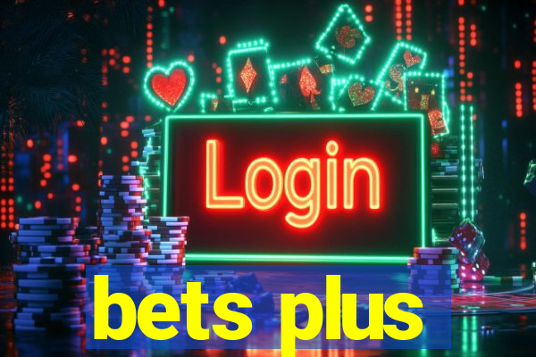 bets plus