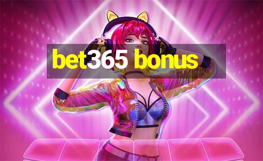 bet365 bonus