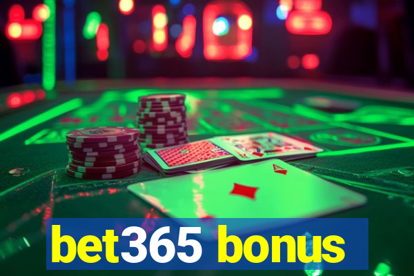 bet365 bonus