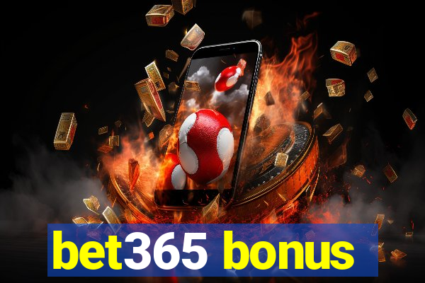 bet365 bonus