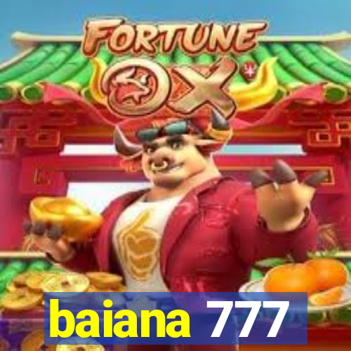 baiana 777