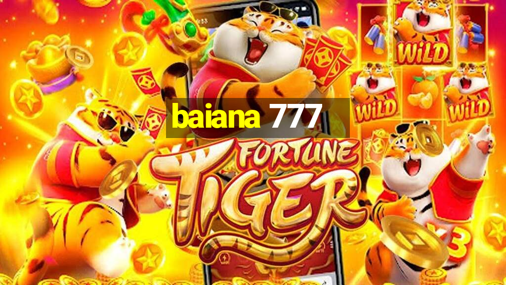 baiana 777