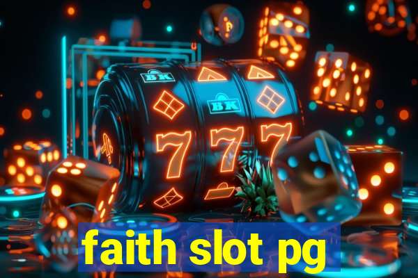 faith slot pg