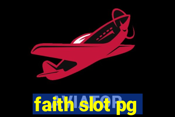 faith slot pg