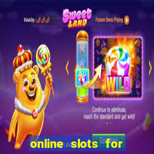 online slots for real money