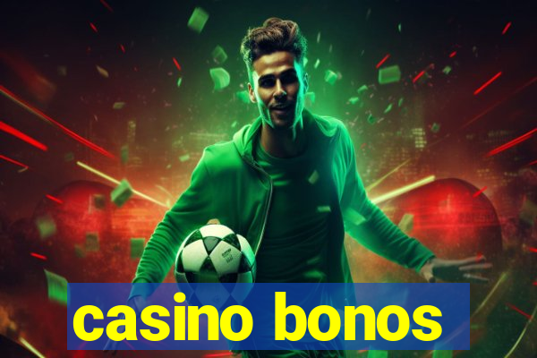 casino bonos