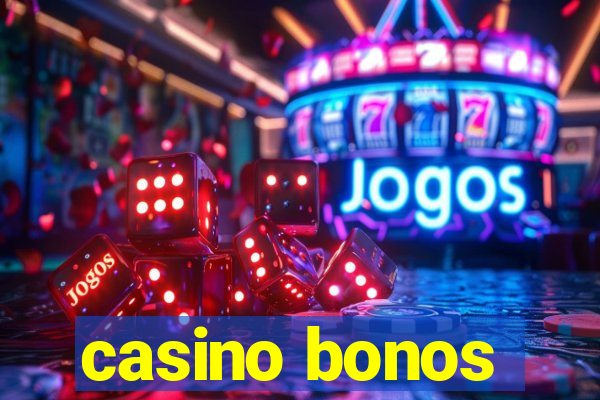 casino bonos