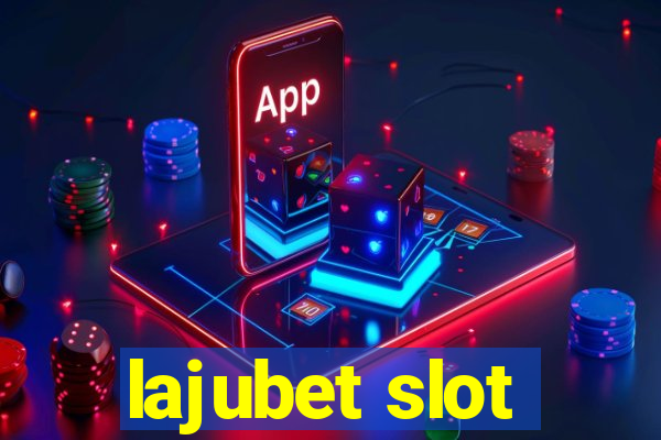 lajubet slot