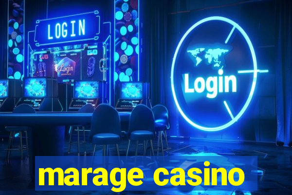 marage casino