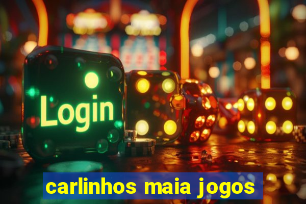 carlinhos maia jogos