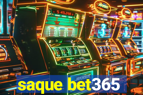 saque bet365