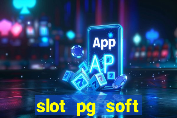 slot pg soft prodevreal porcentagem