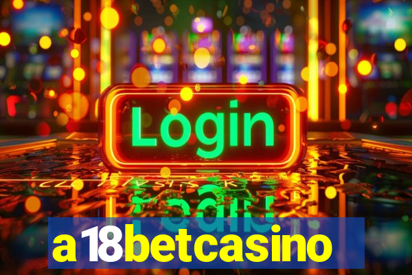 a18betcasino