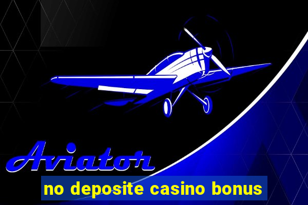 no deposite casino bonus