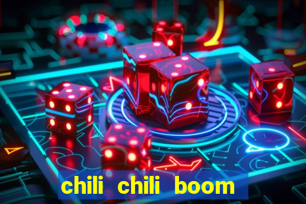 chili chili boom real money