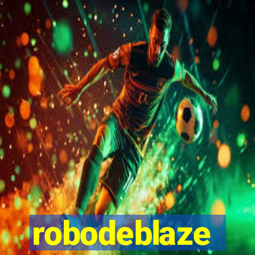 robodeblaze