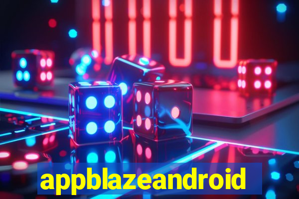 appblazeandroid