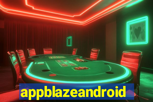 appblazeandroid